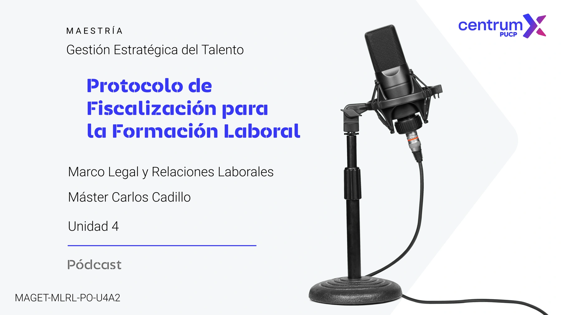 Centrum PUCP academic podcast cover about oversight in workplace training, with a microphone against a white background.